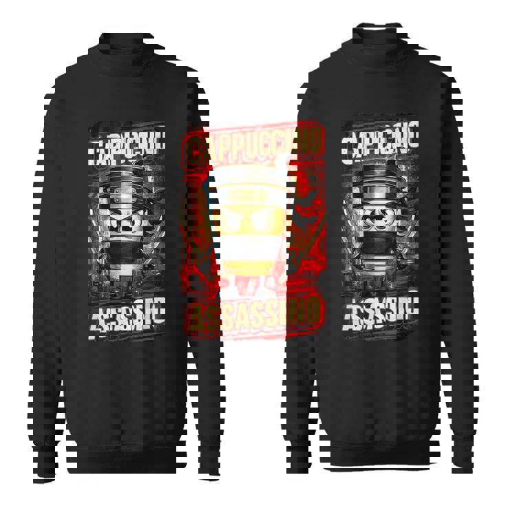 カプチーノ アサシーノ イタリアン ブレイン ミーム 日本語 忍者 スウェットシャツ