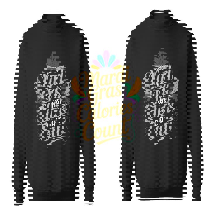 カロリーがカウントされないマルディグラ スウェットシャツ