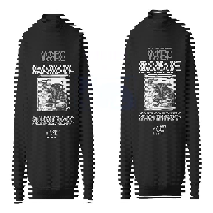 シュレディンガーの猫指名手配教師 物理科学教授 スウェットシャツ