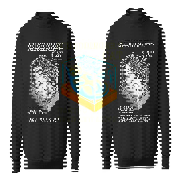 シュレディンガーの猫指名手配教授 科学物理教師 スウェットシャツ