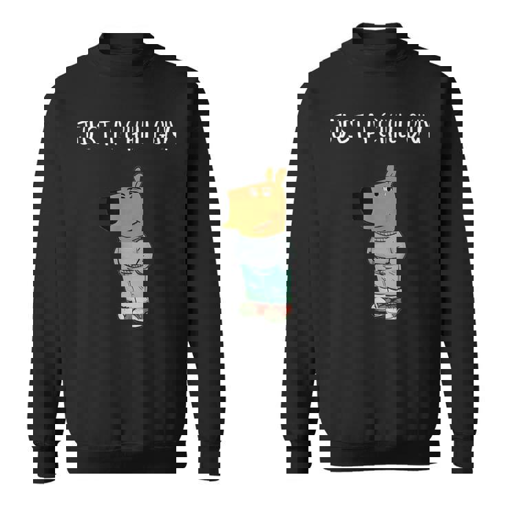 ジャスト・ア・チル・ガイ・ファニー・ミーム スウェットシャツ