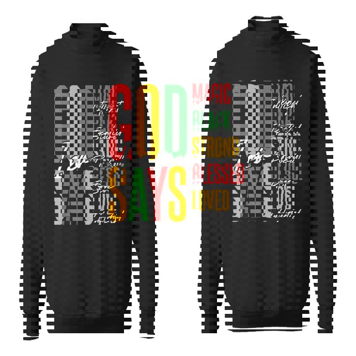 ジューンティーンス・ブラック・ガール・クリスチャン・ゴッドは私が強く祝福されていると言う スウェットシャツ