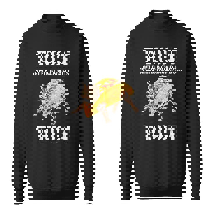 タコキャットは後ろ向きに綴られたタコキャット 愛猫とタコス スウェットシャツ