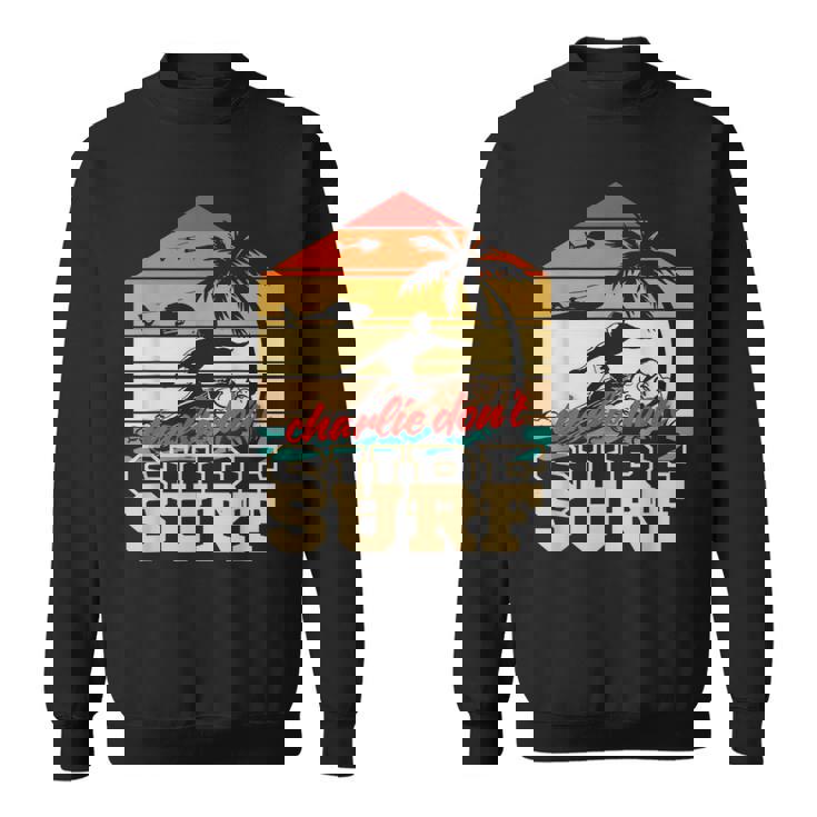 チャーリー・ドント・サーフィン・ミリタリー・ベトナム・サーフ スウェットシャツ