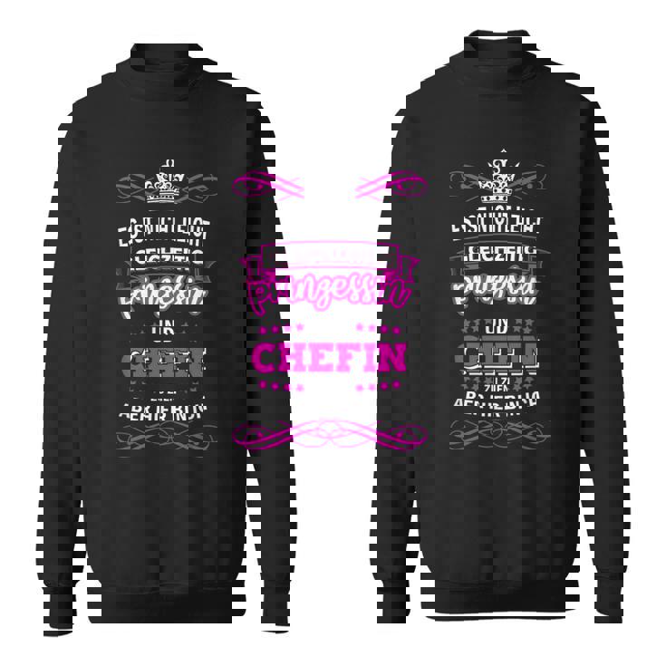 ドイツ語のテキスト「Gleichzeitig Prinzessin Chefin」と書かれた最高のシェフィンの言葉 スウェットシャツ