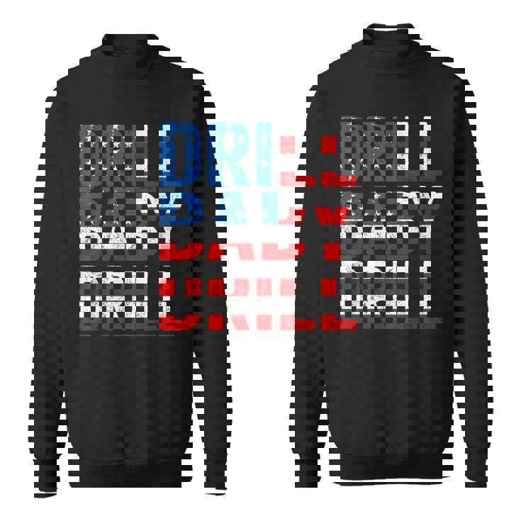 ドリル ベビー ドリル トランプ 2024 マーチ ドリル ベビードリル スウェットシャツ