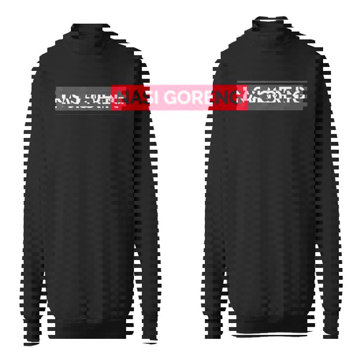 ナシ・ゴレンおもしろ スウェットシャツ