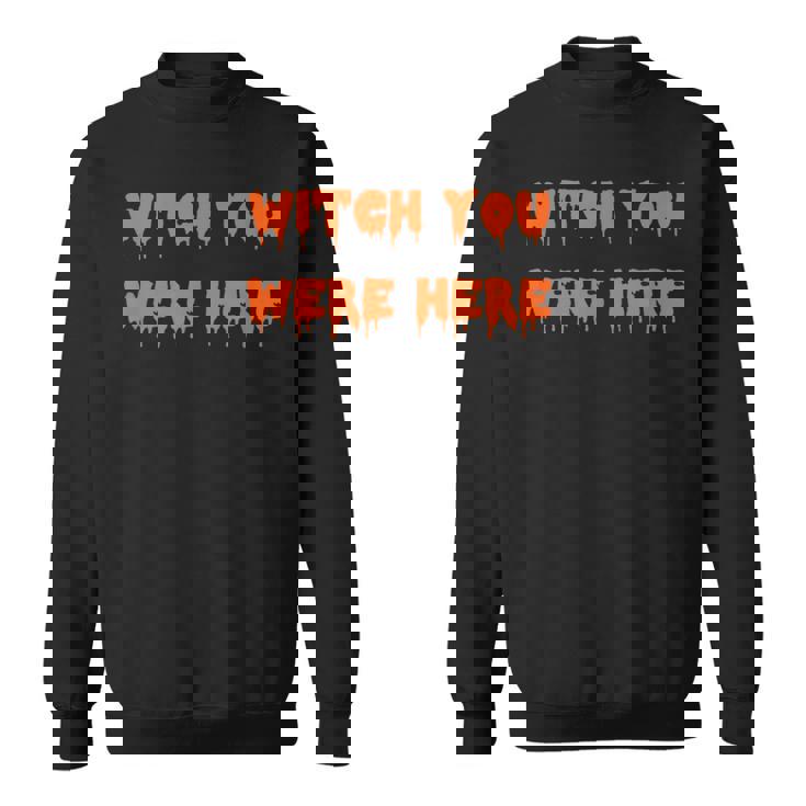 ハッピーハロウィン魔女 You Were Here 不気味なコスチューム スウェットシャツ