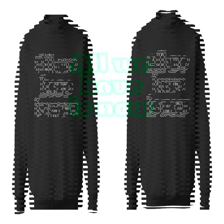 ハッピーライフマキシムナウ スウェットシャツ