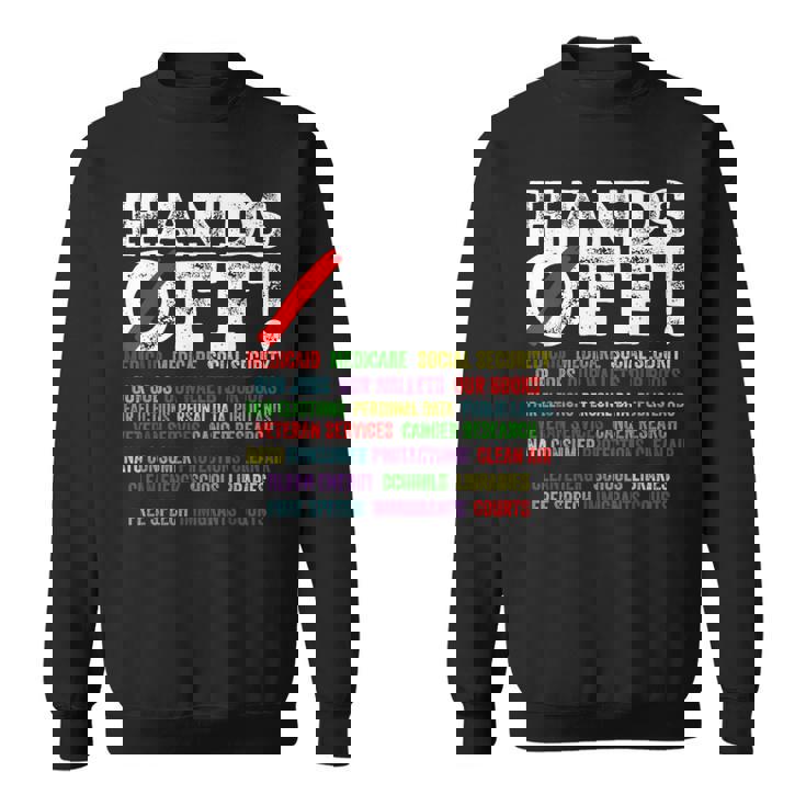 ハンズオフ抗議 社会保障とメディケア抗議 スウェットシャツ