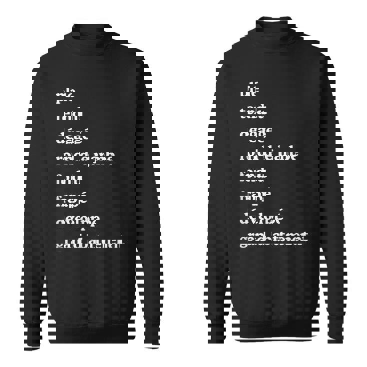 バレエダンサー用語 ダンス用語 スウェットシャツ