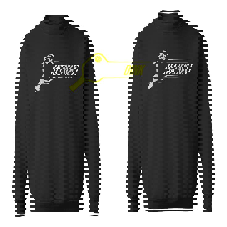 ピックルボールシャツ、 Just Dink It Pickleball メンズ レディース スウェットシャツ