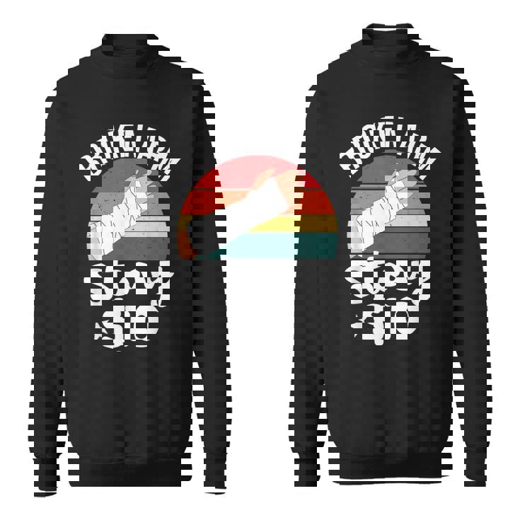 ブロークン・アーム・ストーリー $10 手の怪我 手首 面白い ヴィンテージ スウェットシャツ