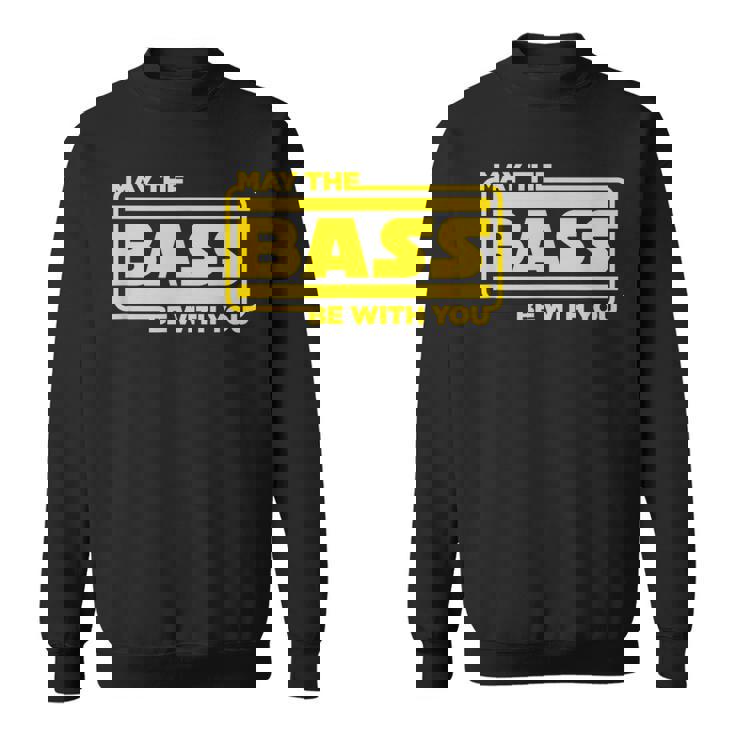 ベース ギター ドラム May The Bass Be With You ベーシスト ドラマー スウェットシャツ