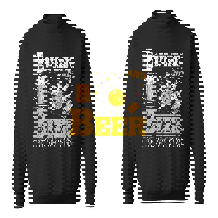 ボウリングビール だからここにいるボウラー スウェットシャツ