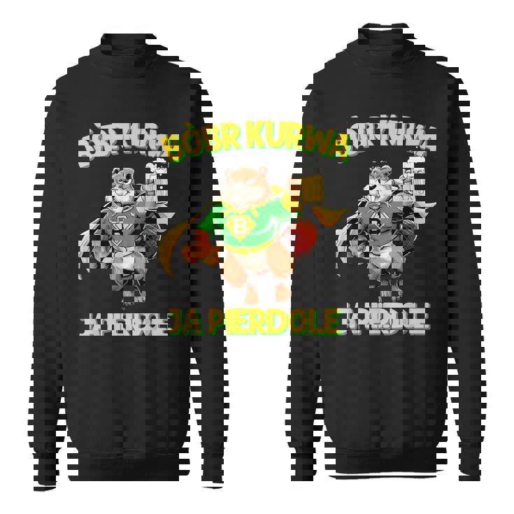 ポーランド製bober Meme Bóbr Bober Kurwa ポーランドビール はいpierdole スウェットシャツ