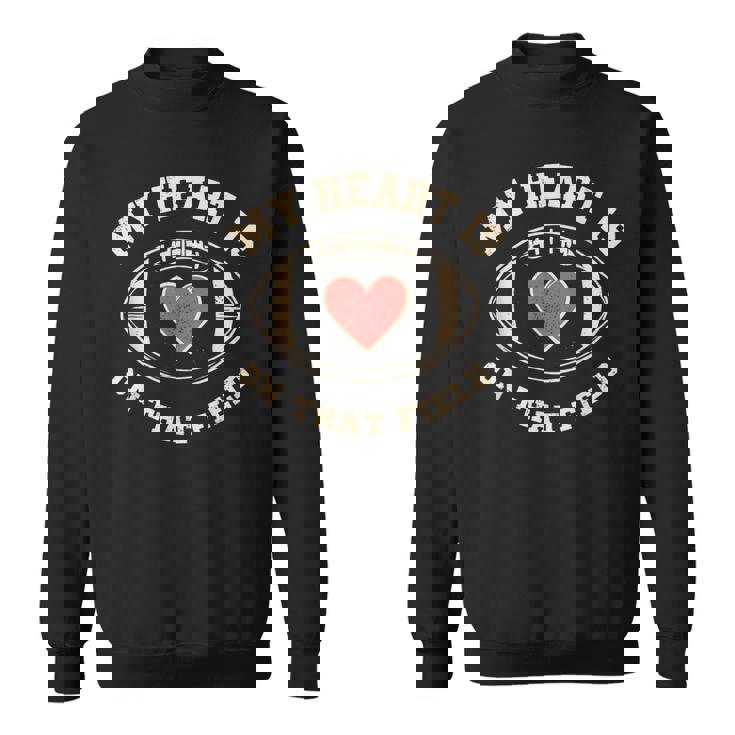 マイ・ハート・イズ・オン・ザッド・フィールド—ファニー・フットボール スウェットシャツ