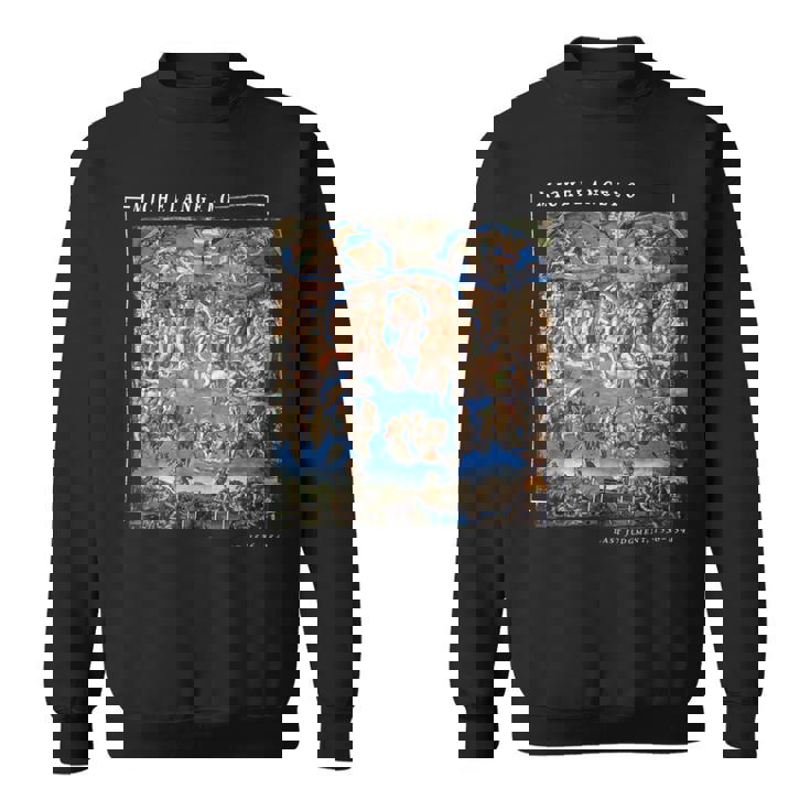 ミケランジェロ 絵画 最後の審判 美術愛好家のために スウェットシャツ