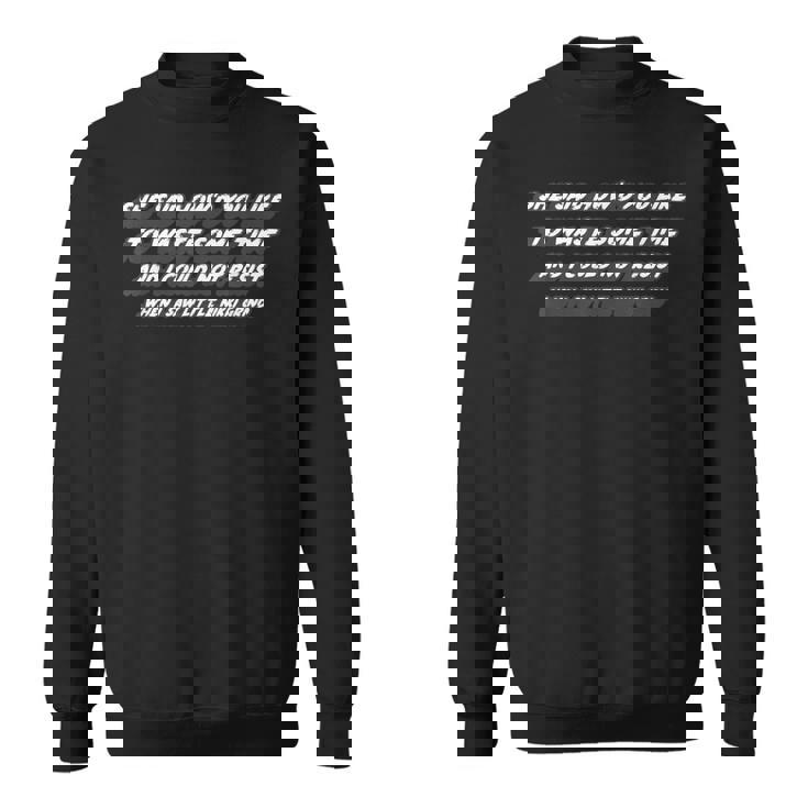 リトル・ニッキ・グラインドを見た時 スウェットシャツ