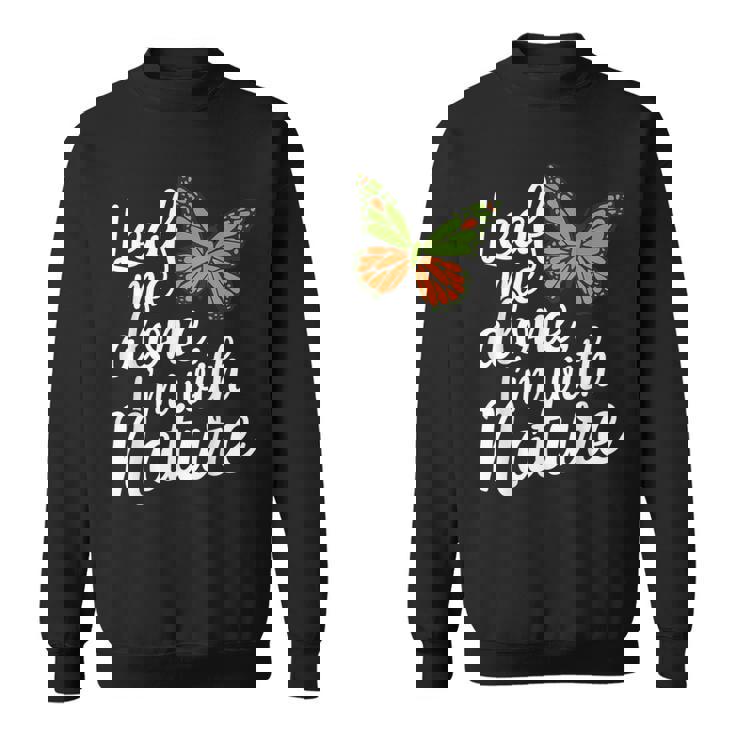 リーフ・ミー・アローン・ネイチャー・デザイン スウェットシャツ