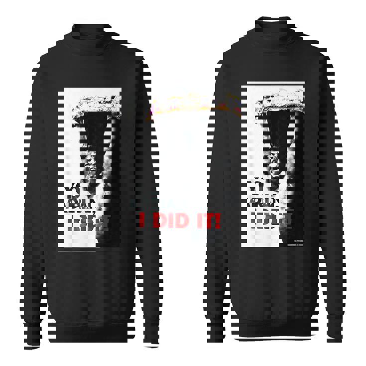 ロッキーよエイドリアン、やった スウェットシャツ