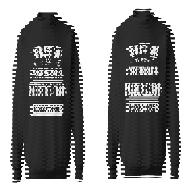 ロデオクラウンアイデアトラストプロフェッショナルロデオクラウン スウェットシャツ