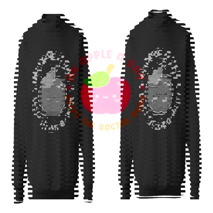 一日のリンゴは医者を遠ざけます スウェットシャツ