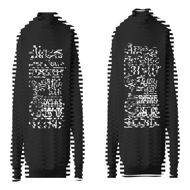 不思議の国の美しいアリス「How Long Is Forever」の引用 スウェットシャツ