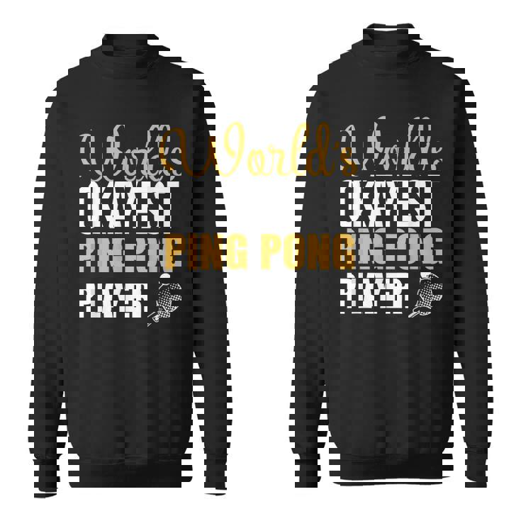 世界で一番大丈夫な卓球選手 スウェットシャツ