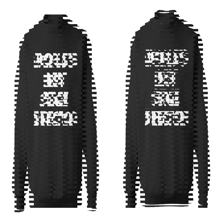 世界最高の舞台監督 スウェットシャツ