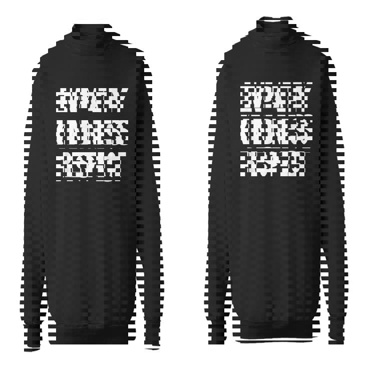 共感 優しさ 尊重 スウェットシャツ