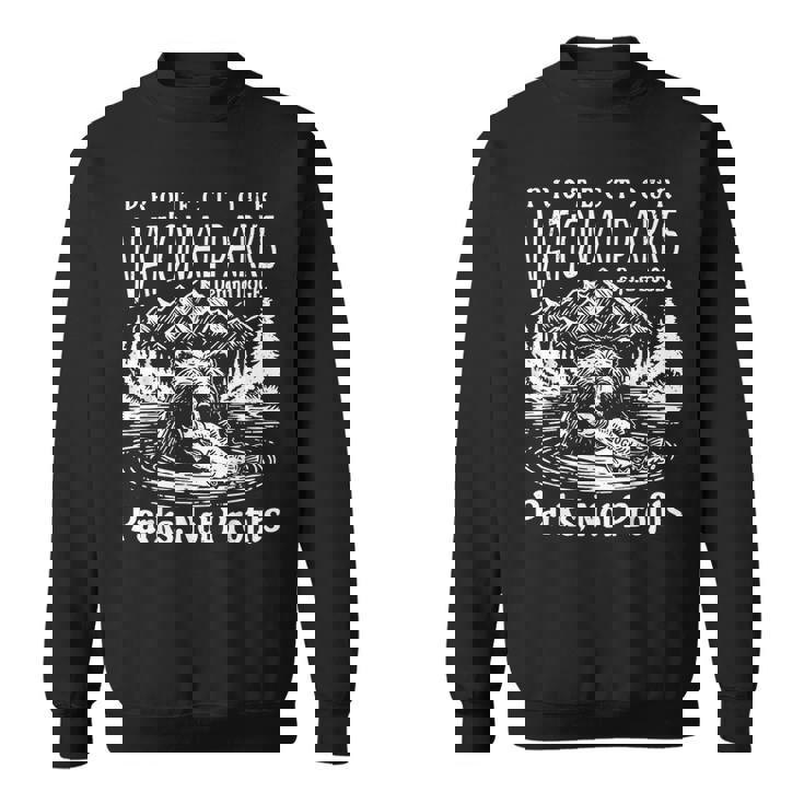 国立公園を守る ドージェ公園は利益ではない スウェットシャツ