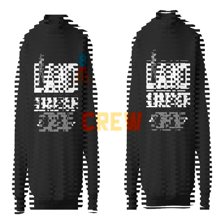 土地家屋調査士 クルー 土地家屋調査士 測量 土地家屋調査士 スウェットシャツ