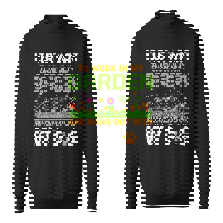 庭で働いて犬とたむろしたい スウェットシャツ