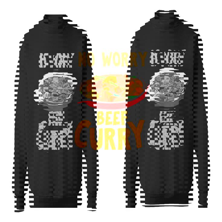 心配いらず ビーフカレー インド料理 シェフ おもしろ料理 スウェットシャツ