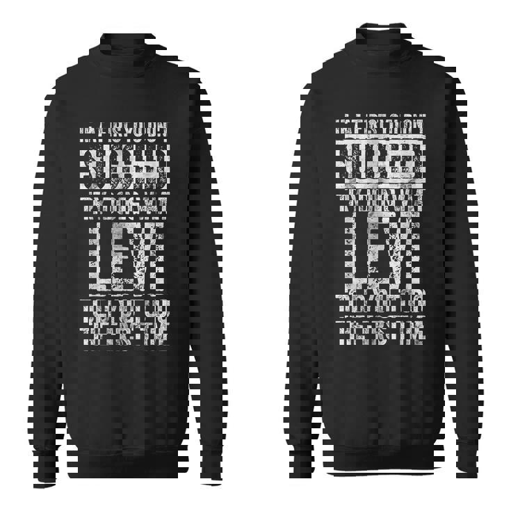 最初は成功しなかったら、リーバイスと同じことをやってみてください スウェットシャツ