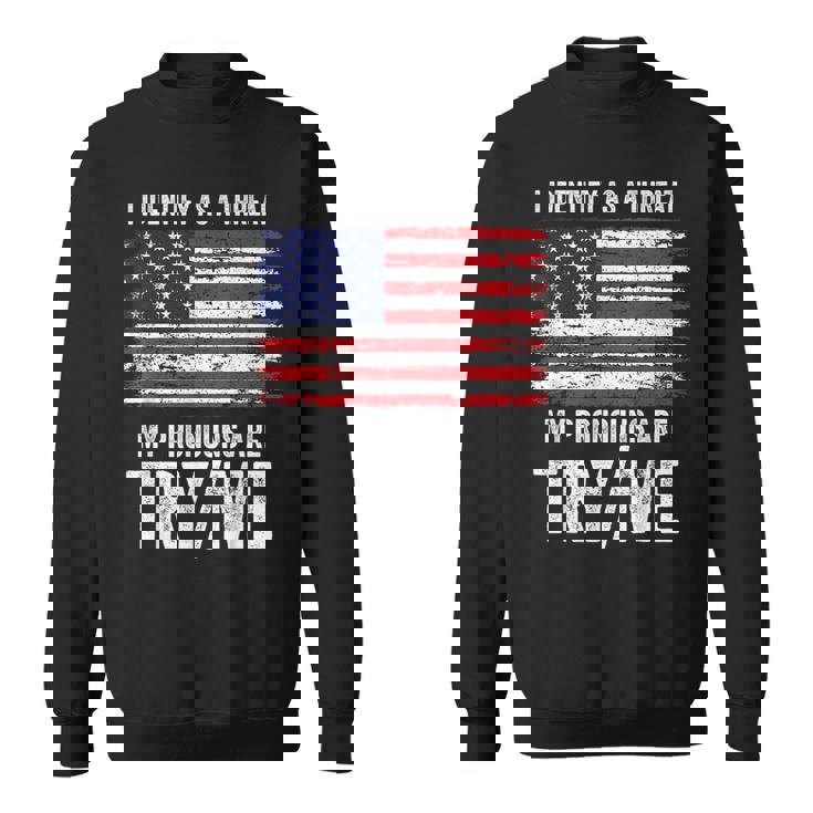 私が脅威だと判断した私の代名詞を試してみる私 スウェットシャツ