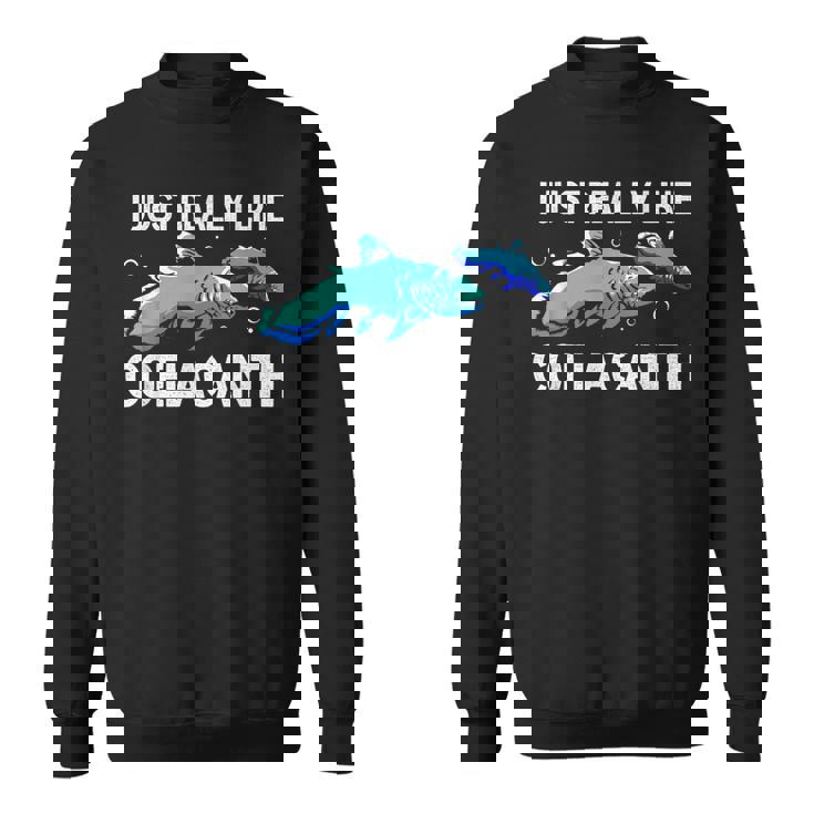 私はシーラカンスが本当に好きです スウェットシャツ