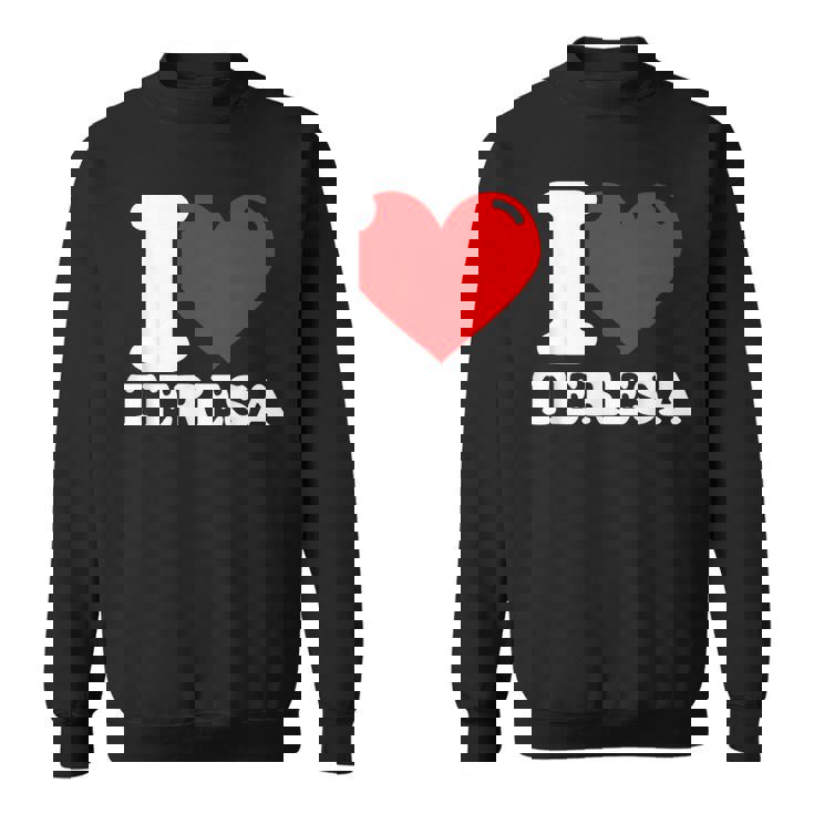 私はテレサが大好きです スウェットシャツ