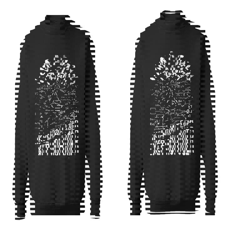 私は数学の先生です先生のための面白い数学 スウェットシャツ