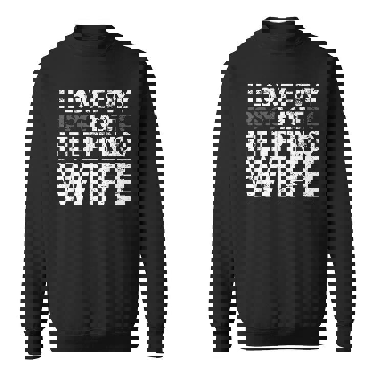 私は私の熱いフィリピン人の妻が大好きです-面白いフィリピン スウェットシャツ