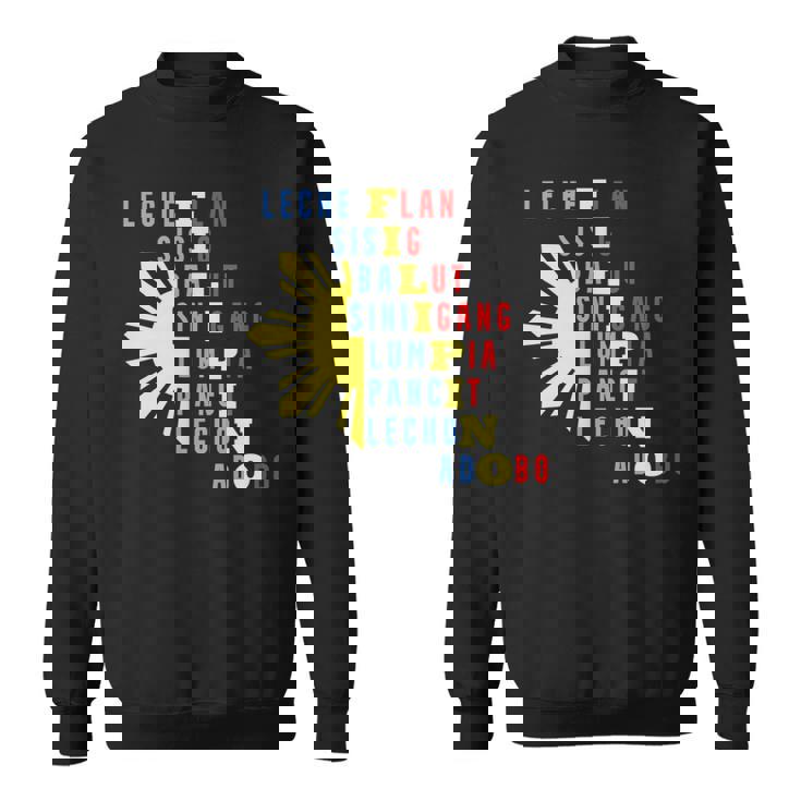 誇り高いフィリピン人のための有名な食べ物 フィリピンのデザイン スウェットシャツ