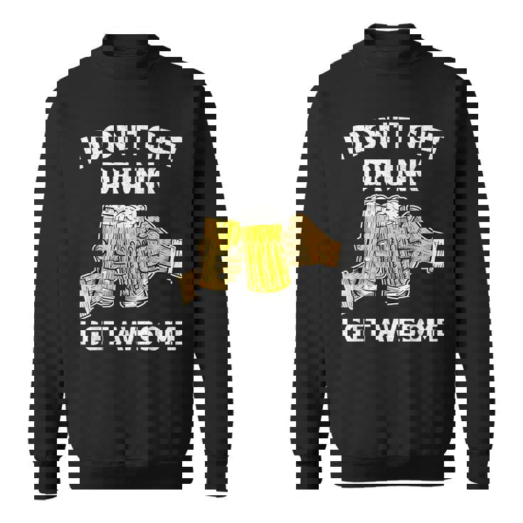 酔わないで最高になる-面白いアルコール スウェットシャツ