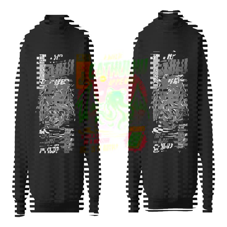 野生のカトゥルフが現れる猫か怪物か変な猫-クトゥルフ スウェットシャツ