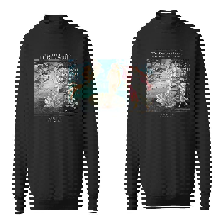 金星の誕生 有名な絵画 ボッティチェリ スウェットシャツ