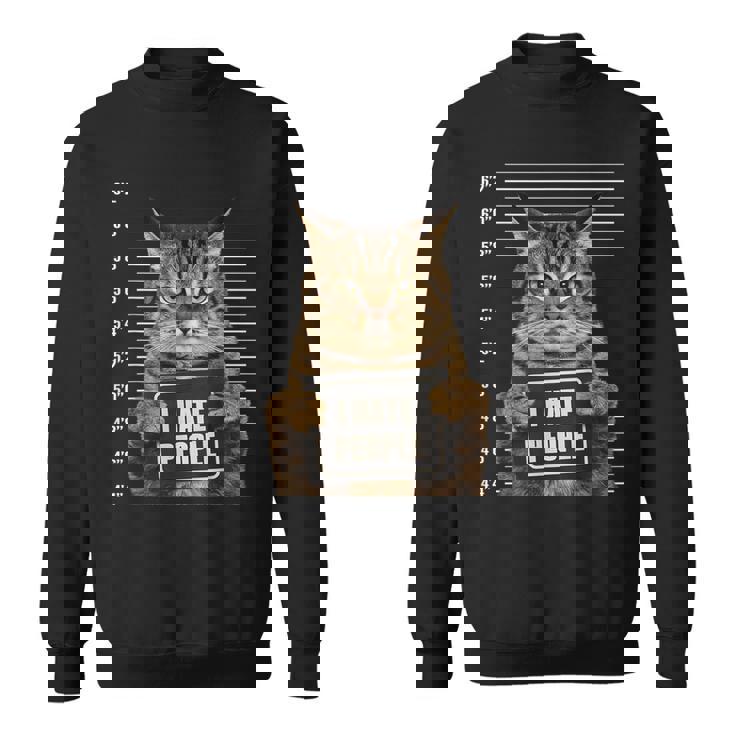 面白い 逮捕された犯罪者猫 マグショット I Hate People Cat Lover スウェットシャツ