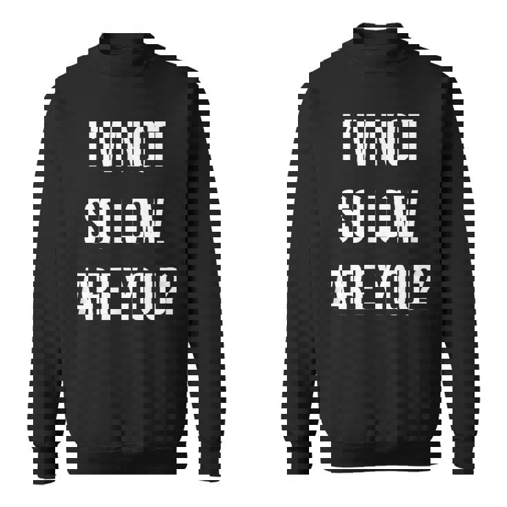 面白いtシャツ 下ネタ 文字 ダジャレ メンズ おもしろtシャツ ジョーク 男性用 英語 I'm Noto Low スウェットシャツ