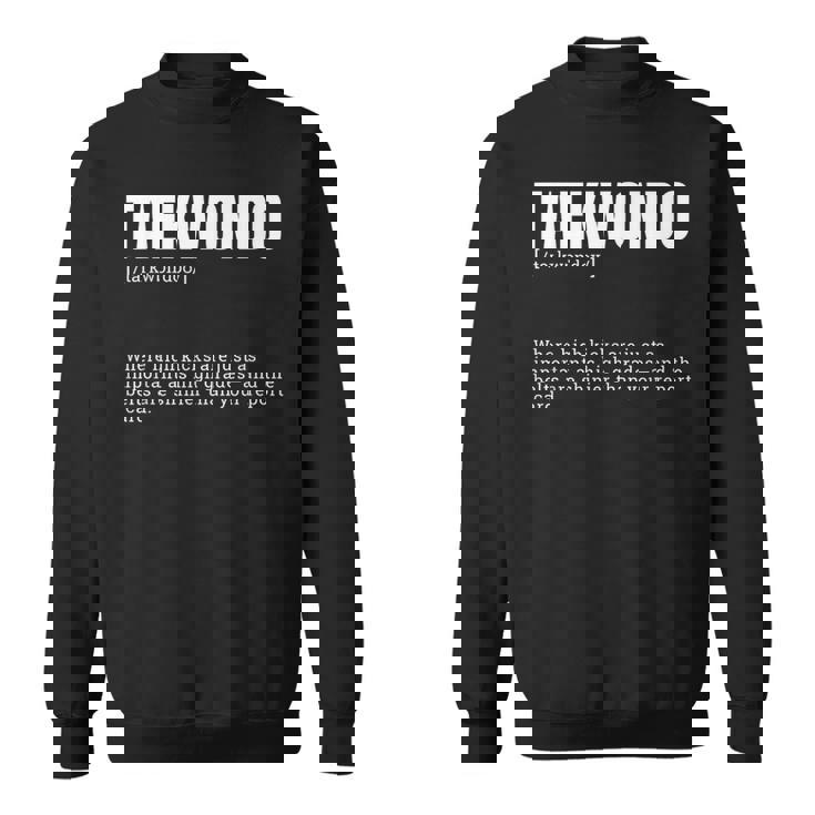 面白いテコンドー辞書がハイキックの定義を作ります スウェットシャツ