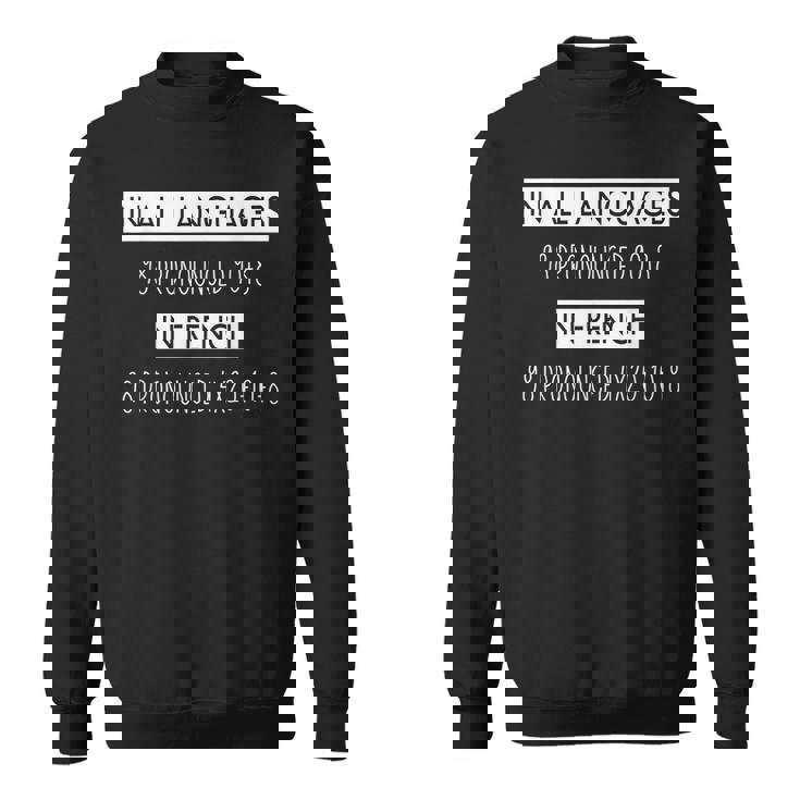 面白いフランス語 数字の発音 フランス語を学ぶギフト スウェットシャツ