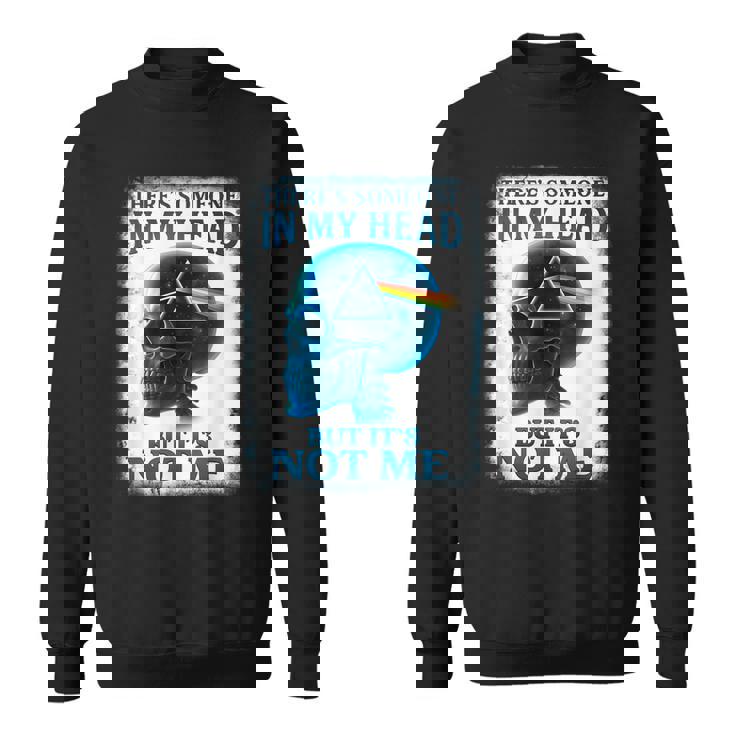 頭の中に誰かがいるけどスケルトンって言ってるのは私じゃない スウェットシャツ